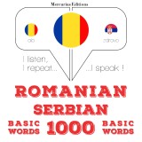 Serbia - Romania: 1000 de cuvinte de baza