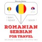 Româna - sârba: Pentru calatorie