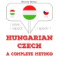 Magyar - cseh: teljes módszer