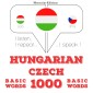 Magyar - cseh: 1000 alapszó