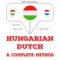 Magyar - holland: teljes módszer