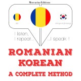 Româna - coreeana: o metoda completa