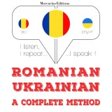 Româna - ucraineana: o metoda completa