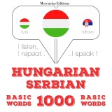Magyar - szerb: 1000 alapszó