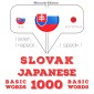 Slovenský - Japonec: 1000 základných slov