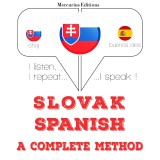 Slovenský - Spanielska: kompletná metóda