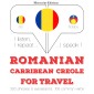 Româna - Carribean Creole: Pentru calatorie