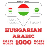 Magyar - arab: 1000 alapszó