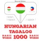 Magyar - tagalog: 1000 alapszó