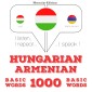 Magyar - örmény: 1000 alapszó