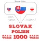 Slovenský - Polish: 1000 základných slov