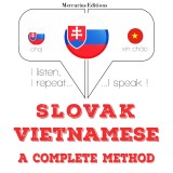 Slovenský - Vietnamese: kompletná metóda