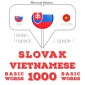 Slovenský - Vietnamese: 1000 základných slov