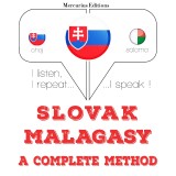 Slovenský - Malagasy: kompletná metóda
