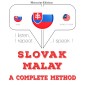 Slovenský - Malajský: kompletná metóda
