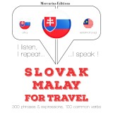 Slovenský - Malajský: Na cestovanie