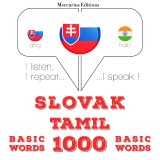 Slovenský - Tamil: 1000 základných slov
