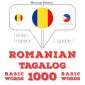 Tagalog - Romania: 1000 de cuvinte de baza