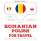 Româna - Poloneza: Pentru calatorie
