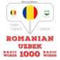 Uzbeci - Romania: 1000 de cuvinte de baza