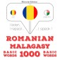 Malgașă - Romania: 1000 de cuvinte de bază