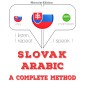 Slovenský - arabský: kompletná metóda