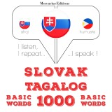 Slovenský - Tagalog: 1000 základných slov