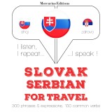 Slovenský - Serbian: Na cestovanie