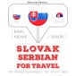 Slovenský - Serbian: Na cestovanie