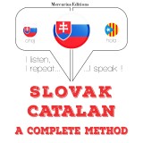 Slovenský - Katalánsky: kompletná metóda