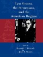 Leo Strauss, The Straussians, and the Study of the American Regime