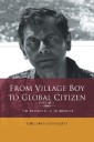 From Village Boy to Global Citizen (Volume 2): the Travels of a Journalist