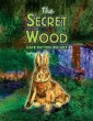 The Secret Wood