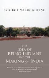 The Idea of Being Indians and the Making of India