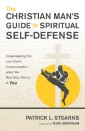 The Christian Man's Guide to Spiritual Self-Defense