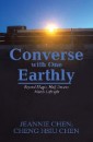 Converse with One Earthly