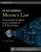 Sustaining Moore's Law