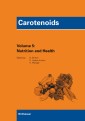 Carotenoids Volume 5: Nutrition and Health
