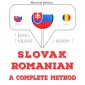 Slovenský - Romanian: kompletná metóda