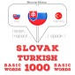 Slovenský - Turkish: 1000 základných slov