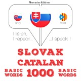 Slovenský - katalánska: 1000 základných slov