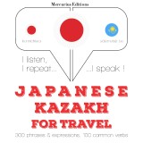 Travel words and phrases in Kazakh