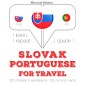 Slovenský - Portugalská: Na cestovanie