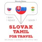 Slovenský - Tamil: Na cestovanie