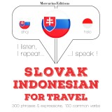Slovenský - Indonesian: Na cestovanie