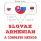 Slovenský - arménska: kompletná metóda