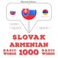 Slovenský - arménske: 1000 základných slov