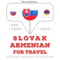 Slovenský - Arménsky: Na cestovanie