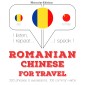 Romania - Chineza: Pentru calatorie