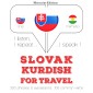 Slovenský - kurdský: Na cestovanie
